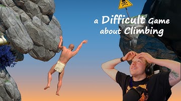 The New Getting Over It | a DIFFICULT game about Climbing