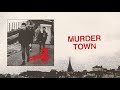 Miniature de la vidéo de la chanson Murder Town