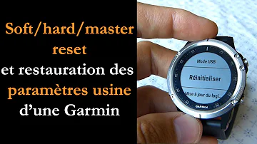 Comment remettre à zéro montre Garmin ?