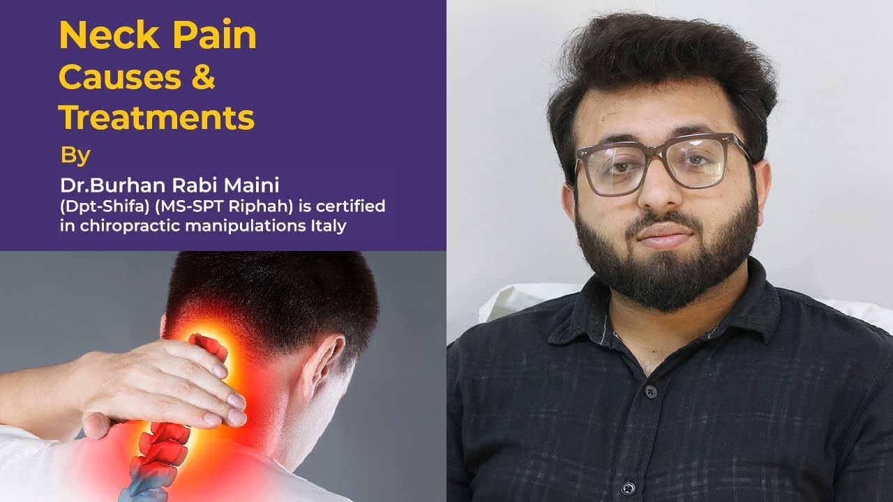 Relieve Neck Pain: Effective Exercises and Tips with Dr. Burhan Rabi