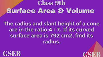 SURFACE AREA & VOLUME: CLASS 9th GSEB MATHS QUESTION WITH SOLUTION