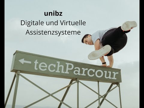 unibz - Digitale und Virtuelle Assistenzsystem am Bau und in der Produktion