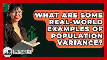 What Are Some Real-World Examples Of Population Variance? - The Friendly Statistician