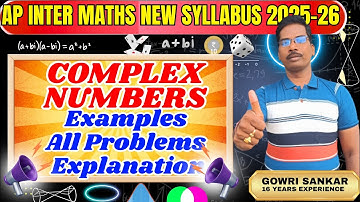 AP Intermediate Maths New Syllabus|| Chapter-4|| Complex Numbers|| Examples All Problems||Must Watch
