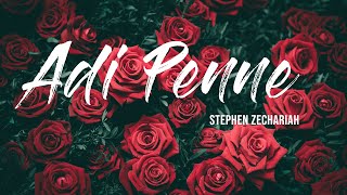 Adi Penne Duet Full Lyrical Song | Naam | Stephen Zechariah