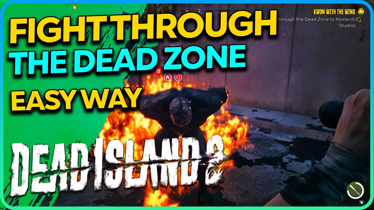 Fight through the Dead Zone to Monarch Studios | Dead Island 2
