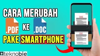 Cara Merubah PDF ke WORD/DOC Pakai Smartphone