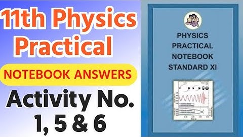 11th Physics Workbook Activity no. 1, 5 & 6 | Maharashtra State Board#11th_Physics
