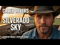 Caleb Rivers - Silverado Sky (Official Lyric Video)