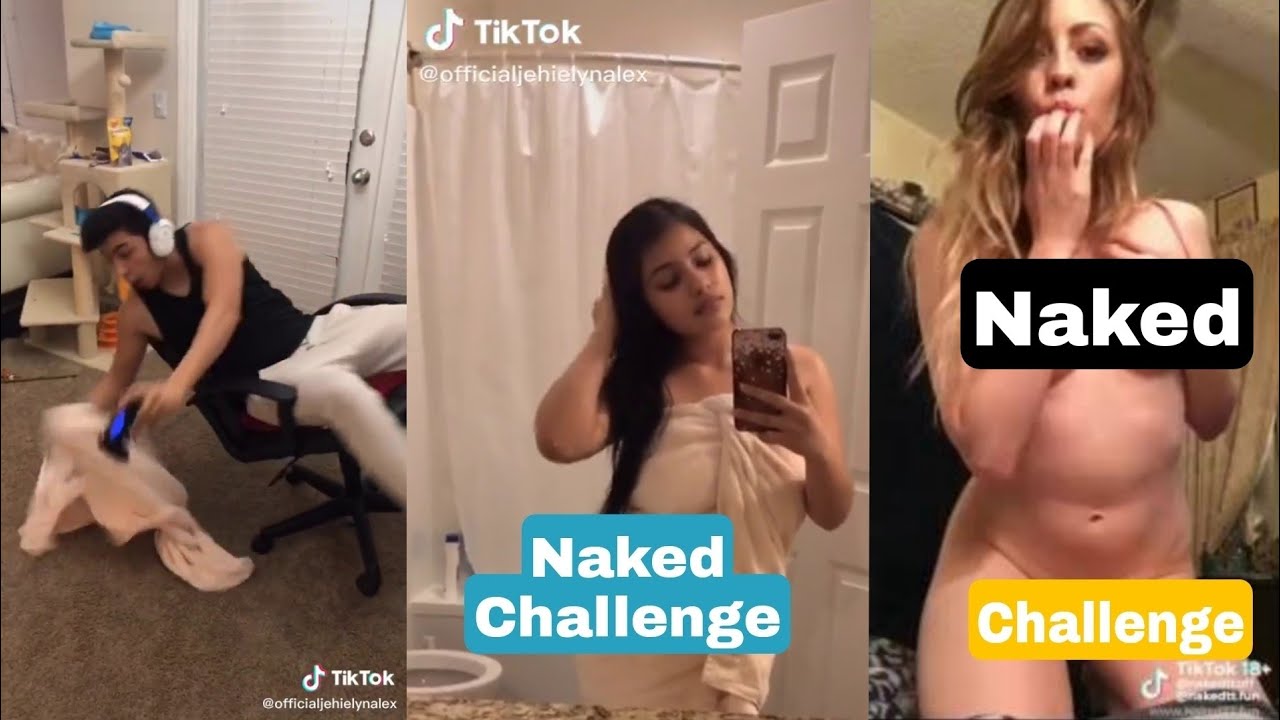 tik tok naked, Tik Tok nude, tik tok challenge, Viral, viral ...