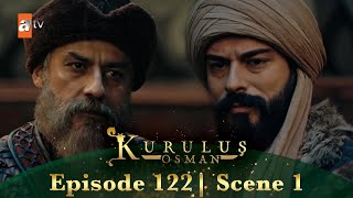 Kurulus Osman Urdu | Season 2 Episode 122 Scene 1 |  Osman Sahab Ka Sogut Ke Liye Shandaar Mansooba!