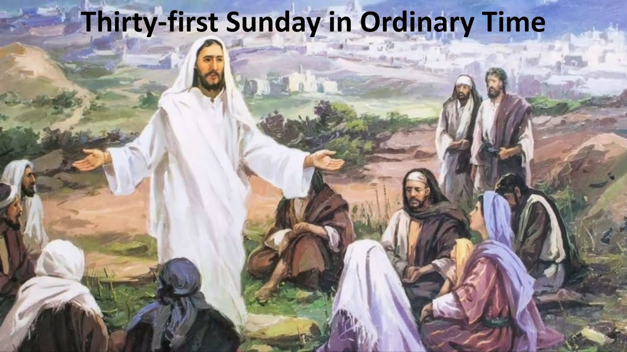 Thirty first Sunday in Ordinary Time - YouTube