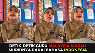 Malaysian Teacher Angry Student Using Indonesian