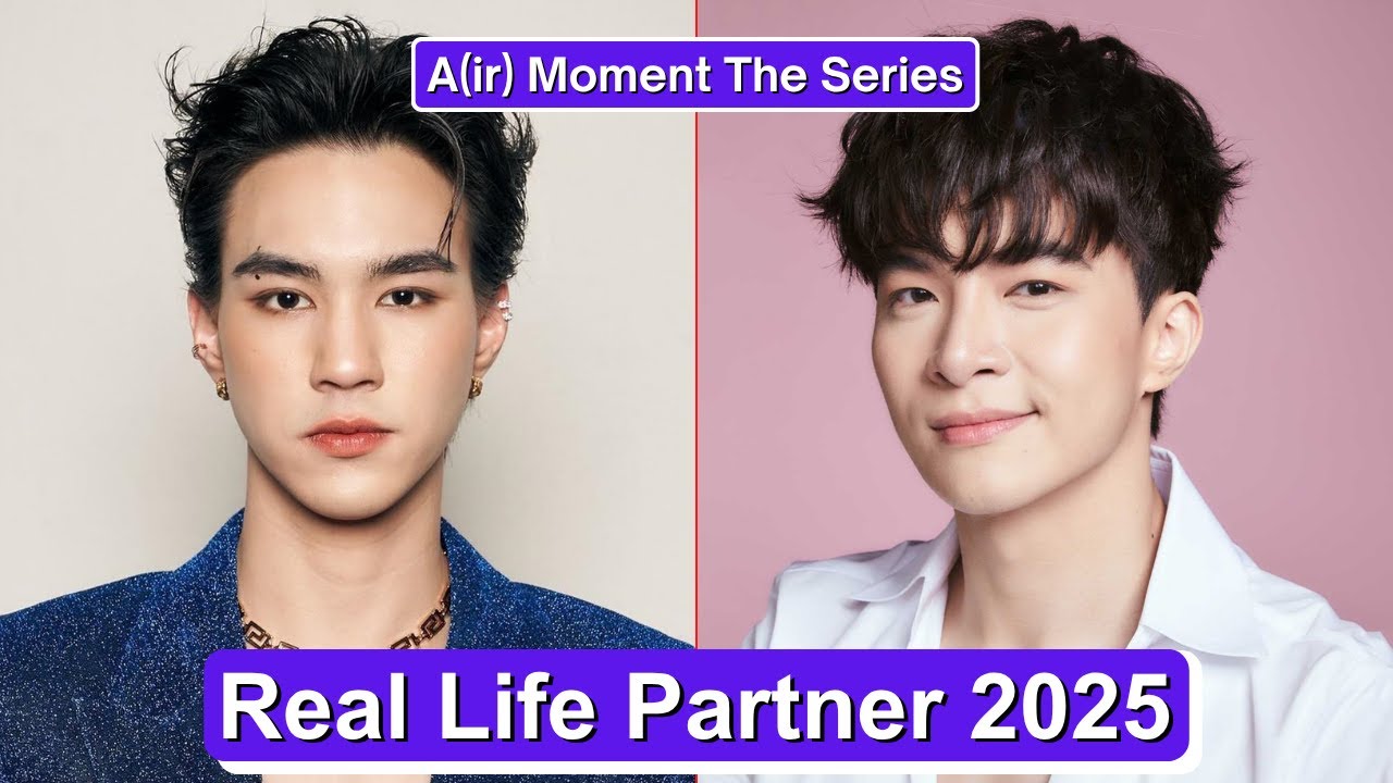 Лео Пирапун и Земля Тирапат 💖 (A(ir) Moment Сериал) Партнеры по реальной жизни 2025