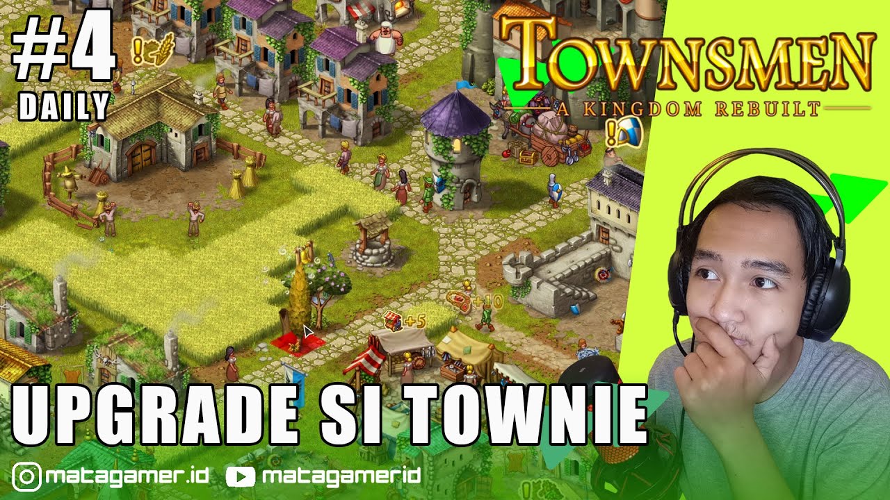 UPGRADE DAN DEKORASI KOTA DULU | TOWNSMEN #4 INDONESIA PC | Letsplay W ...