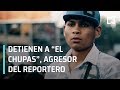 Detienen a "El Chupas" agresor del reportero Juan Manuel Jiménez de ADN 40 - En Punto