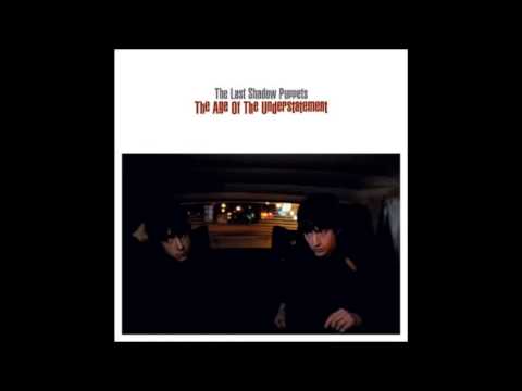 03 - Wondrous Place - The Last Shadow Puppets