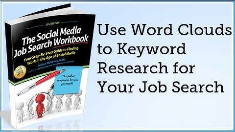 Use Word Clouds to Keyword Research for Your Job Search