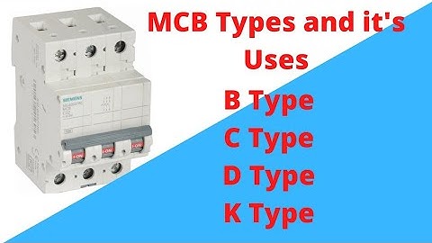 B C D K Z Type of MCB And their Uses | Types of miniature circuit breaker.