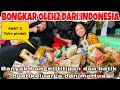 BONGKAR OLEH2 DARI INDONESIA, BANYAK BANGET KRUPUK ,IKAN ASIN ,PETE ,BATIK BUAT MERTUA