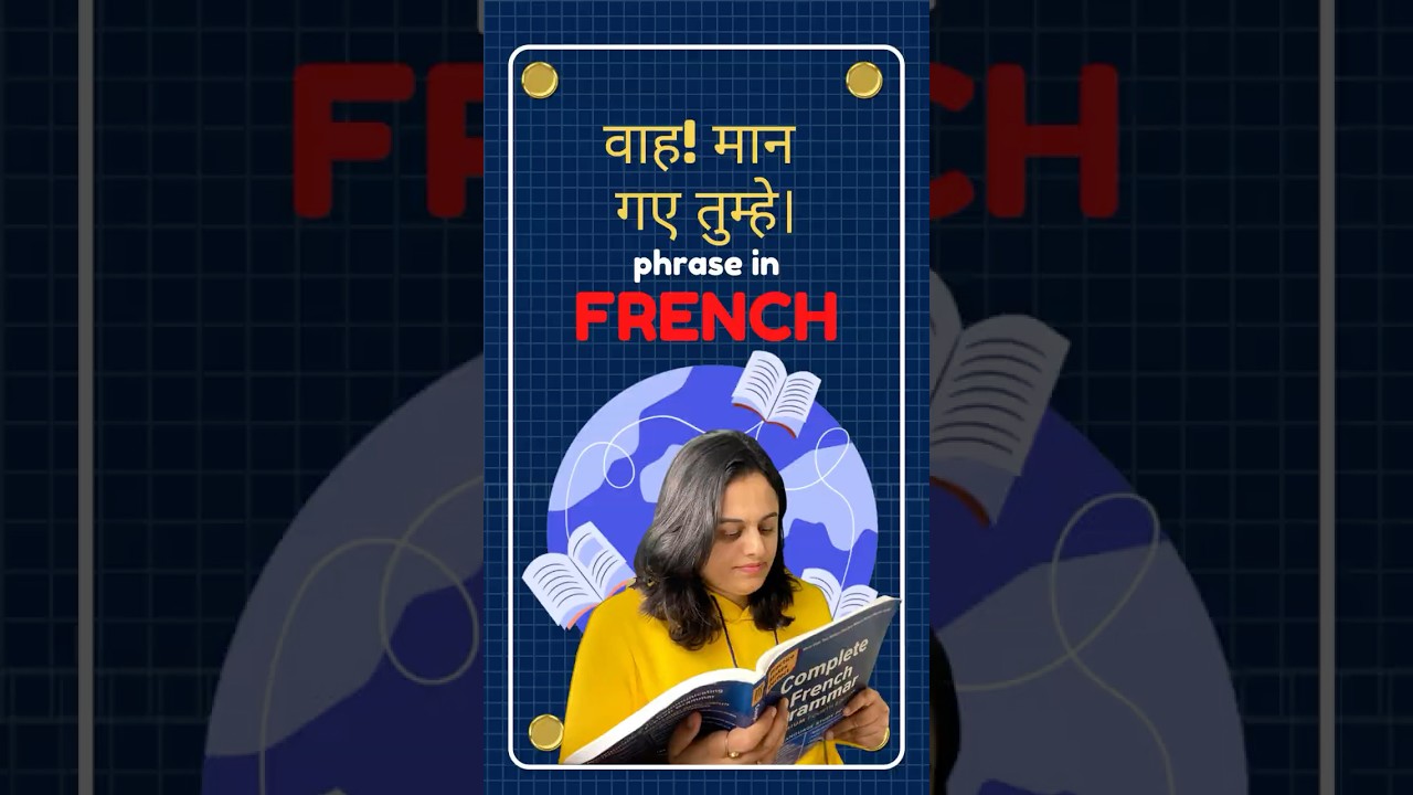 TEF Canada Speaking Tip: How to Say “Wah! Maan Gaye Tumhe” in French 🇫🇷