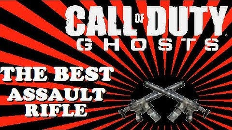 COD Ghosts Tips & Tricks: BEST ASSAULT RIFLE to use in COD Ghosts! - (COD Ghosts Online Tips)