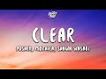 Pusher  clear ft mothica shawn wasabi remix lyrics