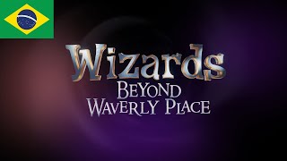Wizards Beyond Waverly Place Theme Song - (Português Brasileiro/Brazilian Portuguese)