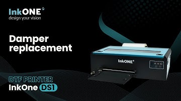 Installing the Damper on the InkOne DS1 DTF Printer