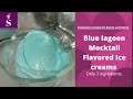 Blue lagoon ice cream, only 3 ingrd. #uniquereceipes #Mocktail #icecream #bluelagoon #bluecurraco