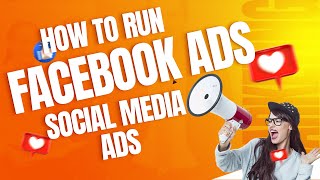 Complete Facebook Ads Tutorial: Beginner To Advanced || How to Create, Setup & Run Facebook Ads?
