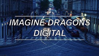 Digital - Imagine Dragons (Lyrics) Resimi