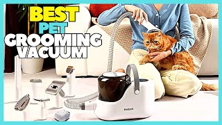 Top 5 Best Pet Grooming Vacuum Review 2023 Dog Grooming Kit