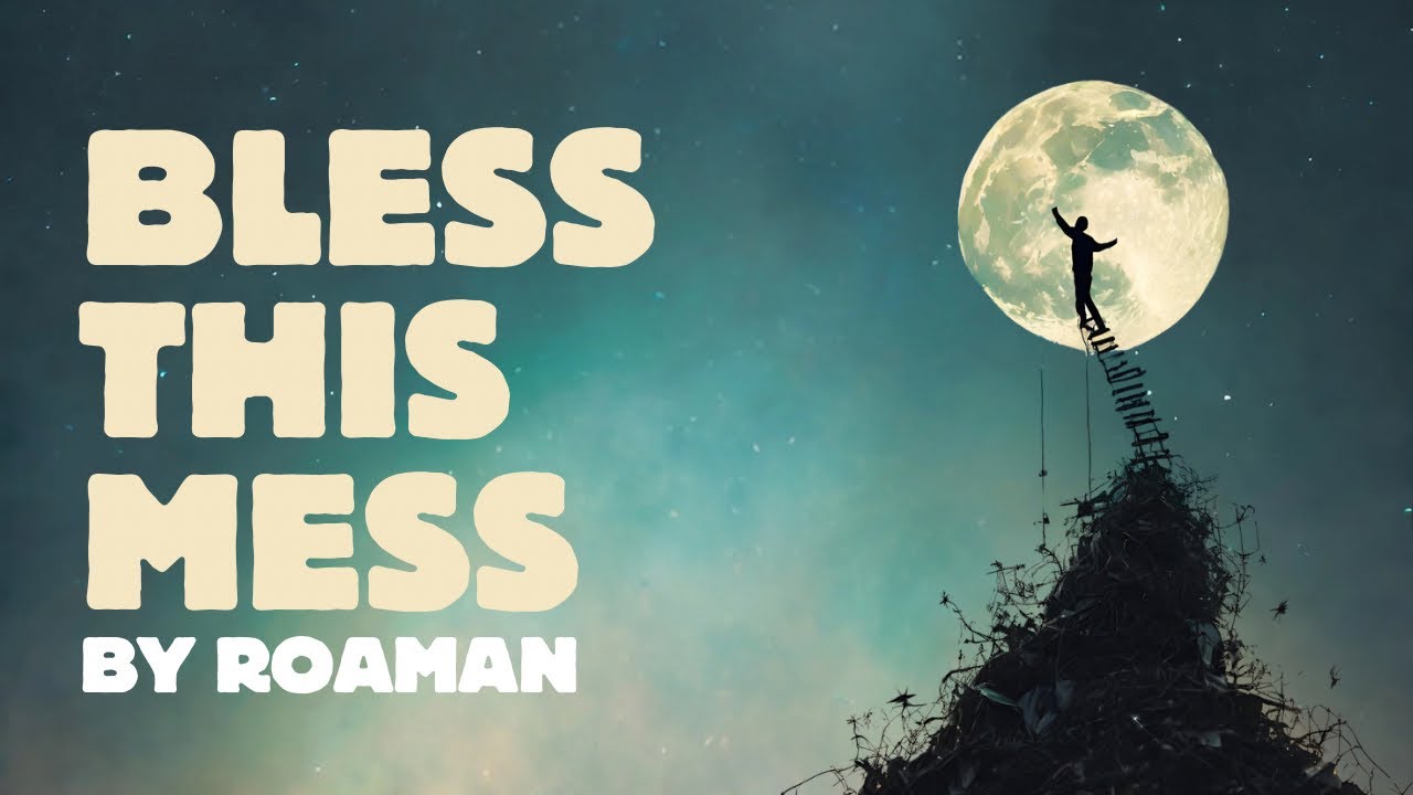 Guarda Bless This Mess - Roaman (Official Lyrics Video) su YouTube Guarda Bless This Mess - Roaman (Official Lyrics Video) su YouTube