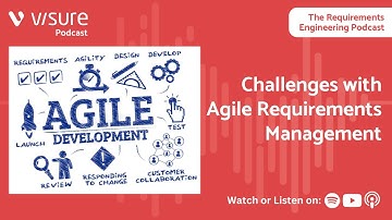 Challenges with Agile Requirements Management - By Barbara Carkenord