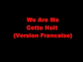 We are mecette nuit french version extrait