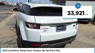 Match Highlights 2015 Land Rover Range Rover Evoque 2dr Cpe Pure Plus Midland Tx RDFH032915