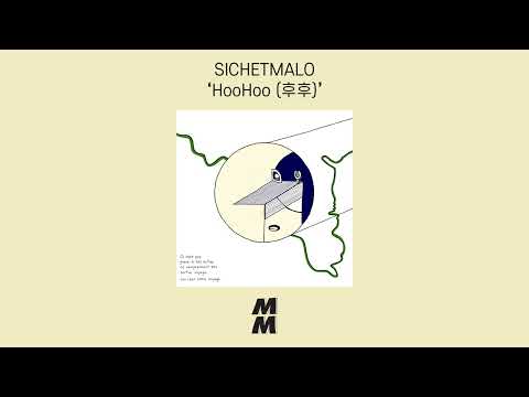 [Official Audio] SICHETMALO - HooHoo (후후)