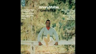 Johnny Mathis - Love Is Blue. ( HQ )