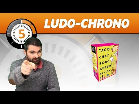Ludochrono - Taco Chat Bouc Cheese Pizza 