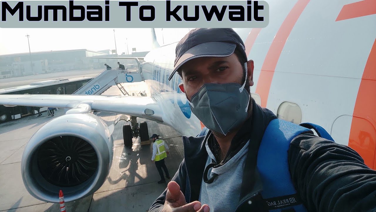 Mumbai to Kuwait Travelling New Rules 24feb 2022 Jazeera Airlines kuwait
