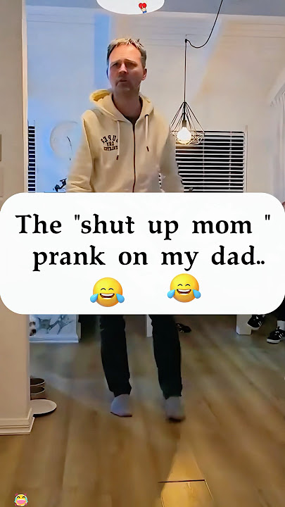 The “shut up mom”prank on my dad 👨🤣🤣#fyp#funny #funnypranks #usa #funnyvideo #yogurtfacemask