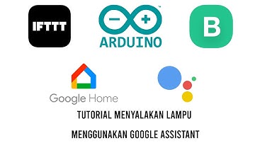 TUTORIAL MENYALAKAN LAMPU DENGAN GOOGLE ASSISTANT V.2 2022 IOT