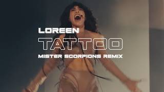 Loreen - Tattoo (Mister Scorpions Remix) | Official Music Video