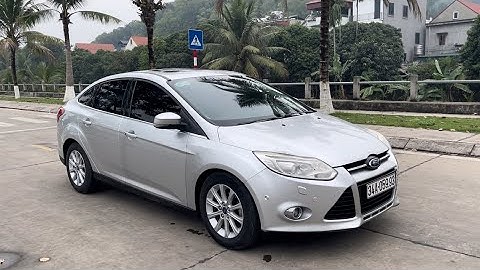 Đánh giá ford focus bản 2009 năm 2024