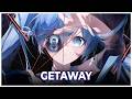 Nightcore Getaway Alan Walker Ft Emyrson Flora Lyrics 