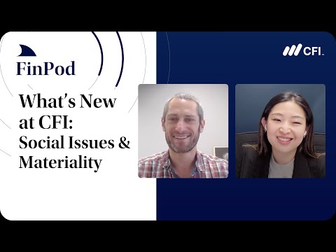 What's New at CFI | Social Issues & Materiality