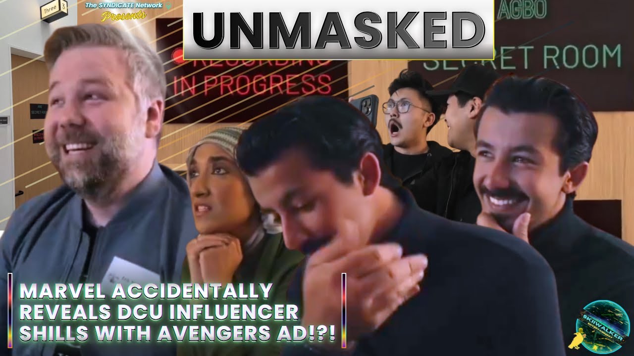 Unmasked | Marvel Accidentally Reveals DCU Influencer Shills With Avengers Ad!?!