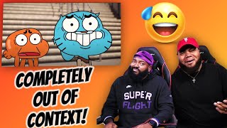 The Amazing World Of Gumball But It’s Completely Out Of Context (INTHECLUTCH REACTION)