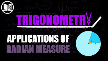 Applications of Radian Measure